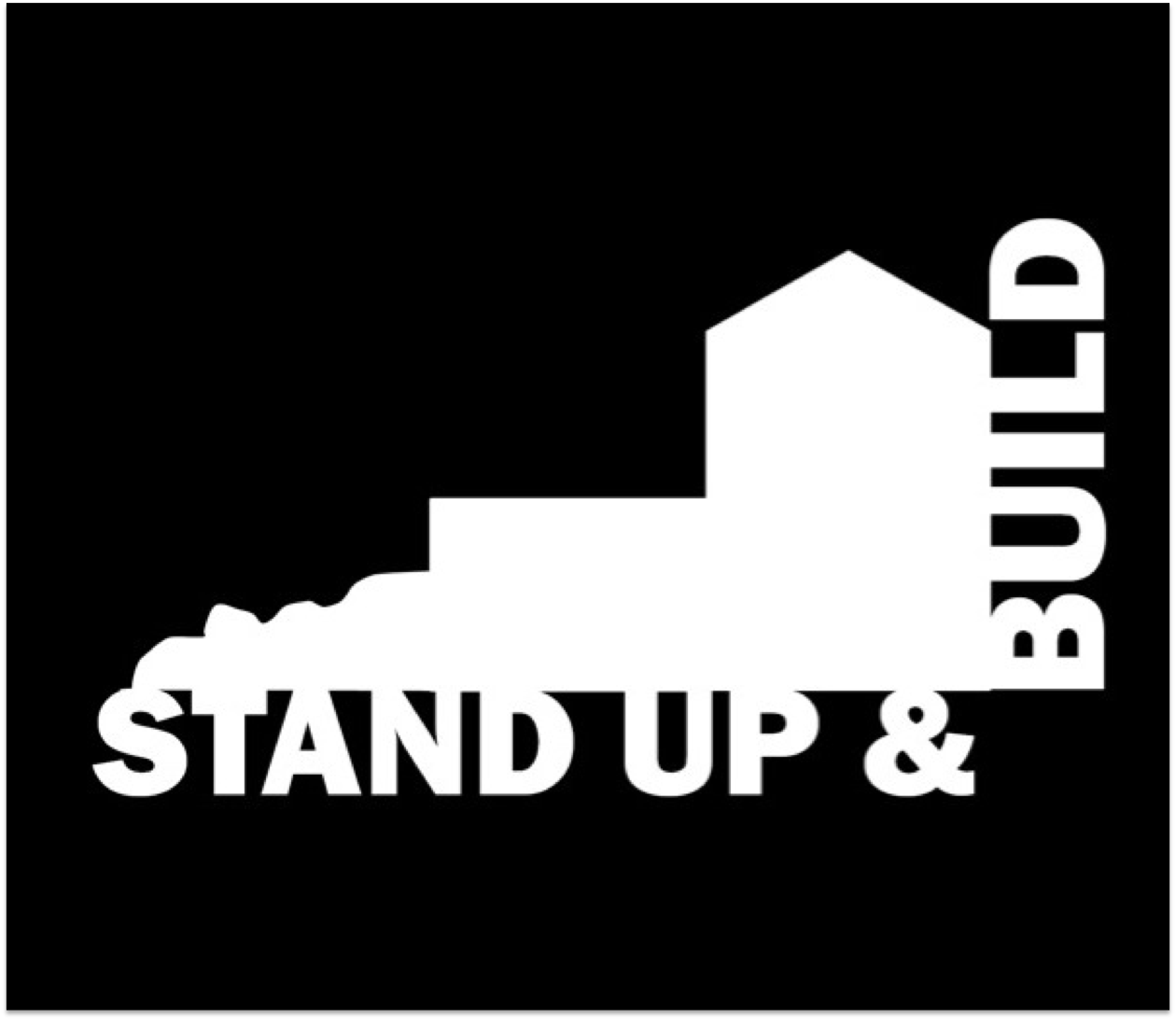 STAND UP AND BUILD PROJECT