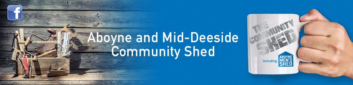 Aboyne & District Men's Shed